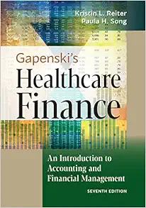 Gapenski’s Healthcare Finance 7th Edition