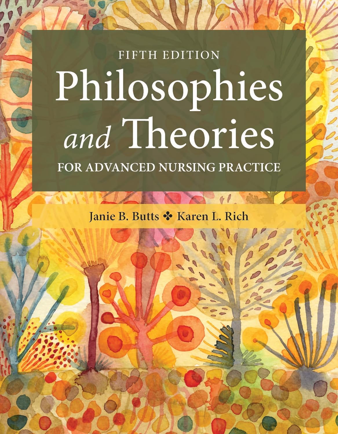 Philosophies and Theories for Advanced Nursing Practice 5th Edition