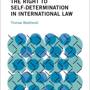 The Right to Self-Determination in International Law