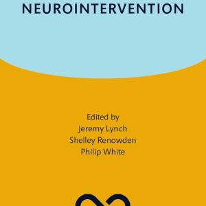 Neurointervention : Oxford Specialists handbook in Neurology