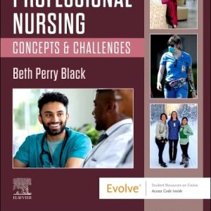 Professional Nursing : Concepts & Challenges, 10th Edition