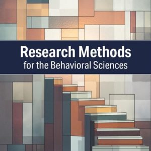 Research Methods for the Behavioral Sciences, 7th Edition
