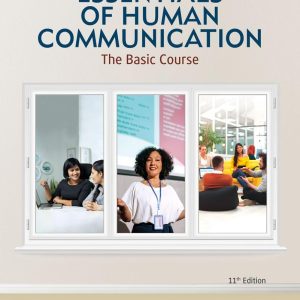 Essentials of Human Communication: The Basic Course 11th Edition